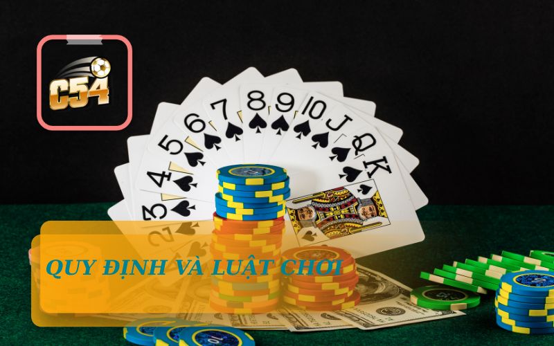 Quy Định Game Và Luật Chơi C54 Rõ Ràng