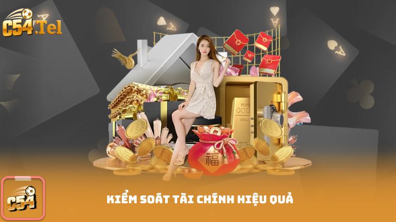 Kiểm soát tài chính hiệu quả 