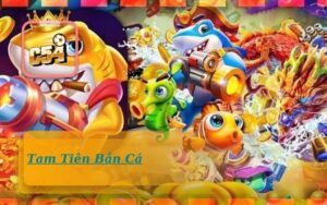 C54 Khuyến Mãi Siêu Hấp Dẫn Khi Chơi Tam Tiên Bắn Cá